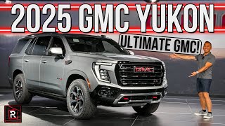 The 2025 GMC Yukon AT4  Denali Is The Ultimate 3Row Family SUV With Cadillac Vibes [upl. by Bellda712]