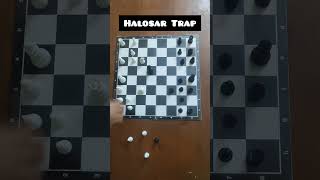 Halosar Trap for white chess [upl. by Yrad]