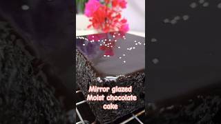 Super moist chocolate cake  mirror glazed cake for beginners shorts [upl. by Ttsepmet531]