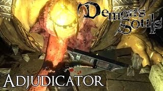 Adjudicator  Demons Souls [upl. by Karee]