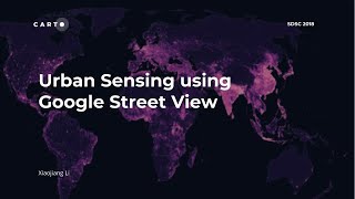 Urban Sensing using Google Street View  SDSC 2018 [upl. by Byram]