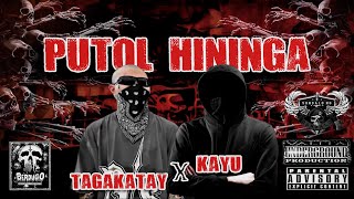 PUTOL HININGA REMASTERED  KAYU x TAGAKATAY [upl. by Eannyl136]