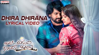 Dhira Dhirana Lyrical  Raju Gari Ammayi Naidu Gari Abbayi  Ravi Teja Nunna Neha  Roshan Saluri [upl. by Sherye]