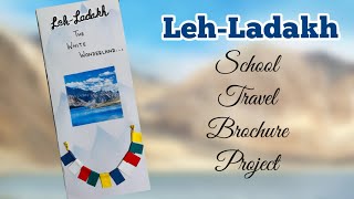 How To Make A Brochure For School Project leLadakh Travel Brochure MakingHomemade Travel Brochure [upl. by Pepin]