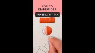 Padded Satin Stitch  Circle Shape  Embroidery Tutorial for Beginners shorts [upl. by Carole601]