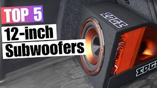 5 Best 12 inch Subwoofers 2024  Which Ones Right for You [upl. by Eineeuq]