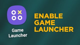 How To Enable Game Launcher On Samsung Devices gamelauncher samsung [upl. by Llezo]