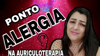 👂 Auriculoterapia Pontos  Alergia  Entendendo Auriculoterapia [upl. by Dang]