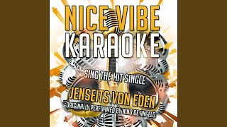 Jenseits von Eden Karaoke Version With Background Vocals Originally Performed By Nino De Angelo [upl. by Franciscka]