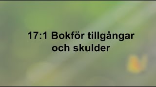 171 Bokför tillgångar och skulder  Företagsekonomi 2🍀🌸 [upl. by Meave]