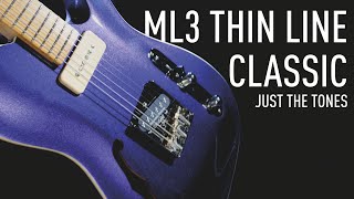 Chapman Guitars ML3 Thin Line Classic Just The Tones Demo [upl. by Tris]