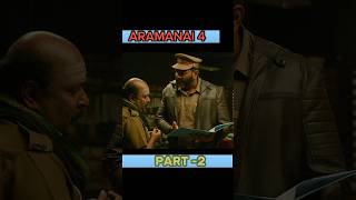 PART2 ARAMANAI4 SAUTH MOVIE।shorts shortvideo movie [upl. by Alhsa253]