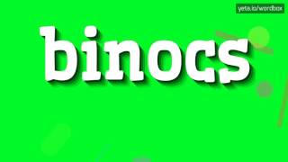 BINOCS  HOW TO PRONOUNCE IT [upl. by Filomena590]