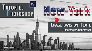 Photoshop  Mettre une Image dans un Texte  Masque d’écrêtage [upl. by Enohpets]