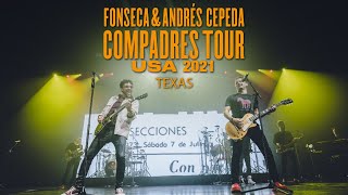 Fonseca amp Andrés Cepeda  Compadres Tour  Texas USA [upl. by Peregrine273]