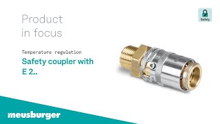 Meusburger – safety hose coupler [upl. by Amelina416]