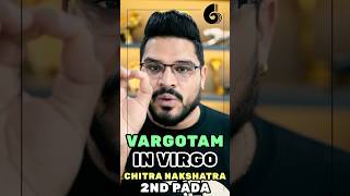 Vargotam Planets in Virgo Chitra Nakshatram Pada 2 [upl. by Cardwell722]