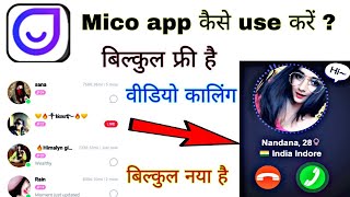 mico app  mico app kaise use kare  mico app tutorial  free dating app 2019 [upl. by Dachia]