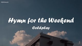 Coldplay  Hymn For The Weekend slowed  reverb  español TikTok Version [upl. by Otineb]