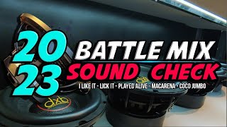 SOUND CHECK BATTLE REMIX 2023  QUALITY SOUND TEST  SUBWOOFER TEST MUSIC [upl. by Ever]