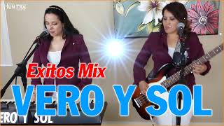 VERO Y SOL  Las 20 Grandes Canciones Exitos Mix  MIX DE VERO Y SOL VOSES QUE ENAMORAN [upl. by Froemming721]