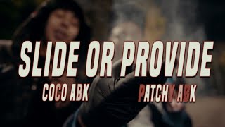 Coco Abk x Patchy Abk  Slide Or Provide Official Music Video SampE by TheOriginalShooter [upl. by Eycal212]