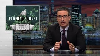 Federal Budget Last Week Tonight with John Oliver HBO [upl. by Lleynad]