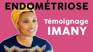 Imany  Lendométriose  Témoignage  AUFEMININ [upl. by Roberts]