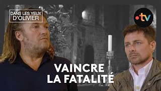 Dans les yeux dOlivier  Vaincre la fatalité [upl. by Zindman]