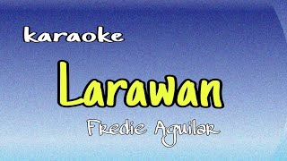 Larawan  karaoke version [upl. by Witcher848]