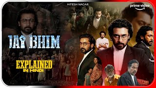 Jai Bhim 2021 Movie Explained In Hindi  Prime Video Jai Bhim Movie हिंदी  उर्दू  Hitesh Nagar [upl. by Harp]