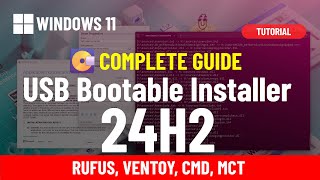 💿Windows 11 24H2 create bootable USB Rufus Ventoy Command Prompt Media Creation Tool [upl. by Hpsoj]