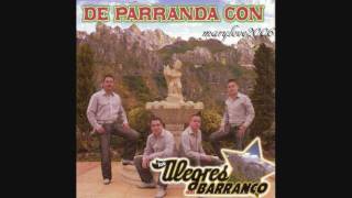 Los Alegres del Barranco Linda Guerita [upl. by Neened425]