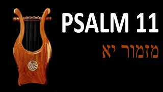 Psalm 11 [upl. by Zacharie]