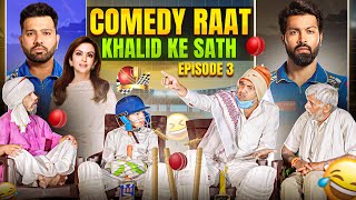 Comedy Raat Khalid ke Sath  Episode3  Aman Bhati comedy [upl. by Isewk]