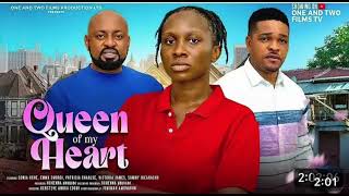 QUEEN OF MY HEART NIGERIAN MOVIE  SONIA UCHE EMMA EMORDI SAMMY IHEANACHO PATRICIA [upl. by Sorel]