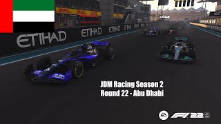 F1 22 My Team  JDM Racing Season 2 Round 22 Abu Dhabi [upl. by Pettiford]