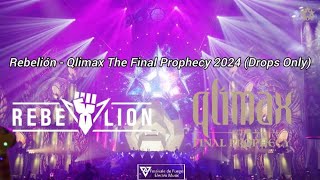 Rebelión  Qlimax The Final Prophecy 2024 Drops Only [upl. by Jefferey]