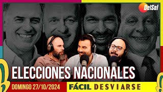 FácilDesviarse  ELECCIONES NACIONALES 2024  27102024 [upl. by Bazar231]