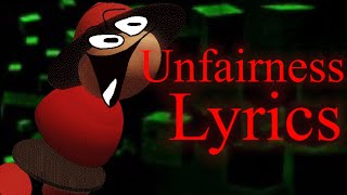 Fnf unfairnesslyrics [upl. by Oona894]