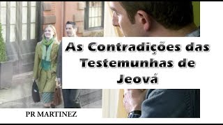 As Contradições das Testemunhas de Jeová Pr Martinez mostra [upl. by Akinas472]