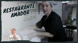 Esse restaurante era completamente amador  Pesadelo na Cozinha [upl. by Soloma35]