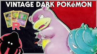 The Vintage Dark Pokémon Cards [upl. by Noy772]