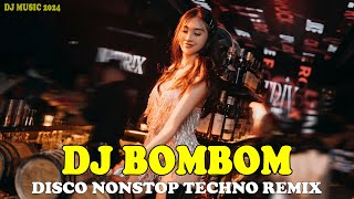 DISCO NONSTOP TECHNO REMIX  DJ BOMBOM MUSIC REMIX [upl. by Tedric]