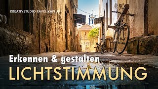 Erkennen und gestalten Lichtstimmung [upl. by Airet7]