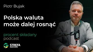 Stopy procentowe pozostaną wysokie a polska waluta może dalej rosnąć  Procent Składany [upl. by Enuj]