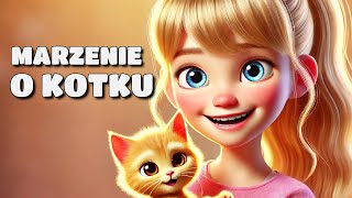 😺 Helenka i Marzenie o Kotku  Audiobook dla dzieci  Bajka do słuchania na dobranoc 😺 [upl. by Mildrid]