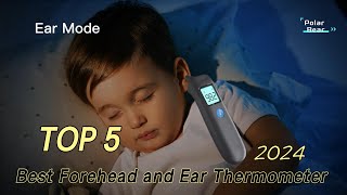 TOP 5 Best Forehead and Ear Thermometer 2024 [upl. by Sulihpoeht]