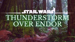 Star Wars 4K Ambience  Thunderstorm On Endor  Sleep Study Ambient Rain  No Music 8 Hrs [upl. by Eenahc655]