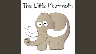 El Mamut Chiquitito Extended Spanish Version [upl. by Ahsienad]